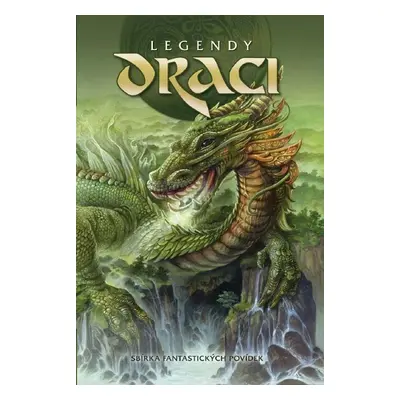 Legendy Draci - Autor Neuveden