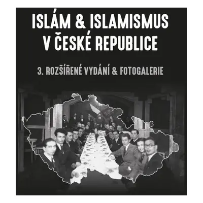 Islám a islamismus v České republice - Lukáš Lhoťan