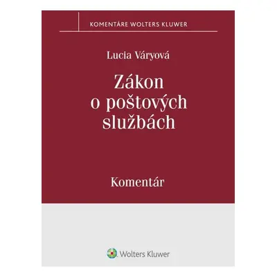 Zákon o poštových službách - Lucia Váryová