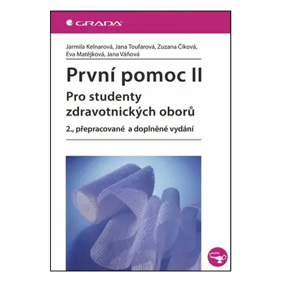 První pomoc II - Jarmila Kelnarová