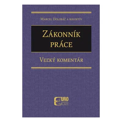 Zákonník práce - Marcel Dolobáč