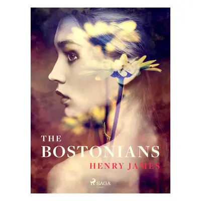 The Bostonians - Henry James