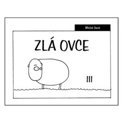 Zlá ovce III - Michal Jareš