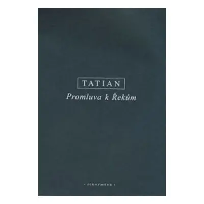 Promluva k Řekům - Tatian