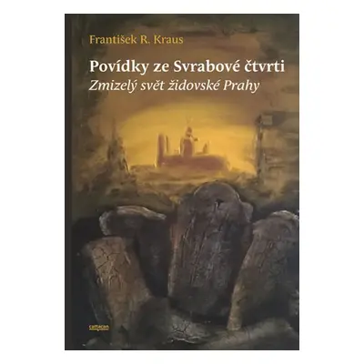 Povídky ze Svrabové čtvrti - František R. Kraus