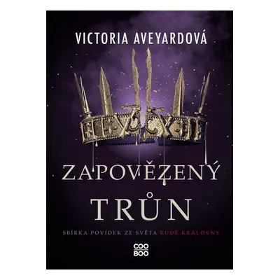 Zapovězený trůn - Victoria Aveyardová