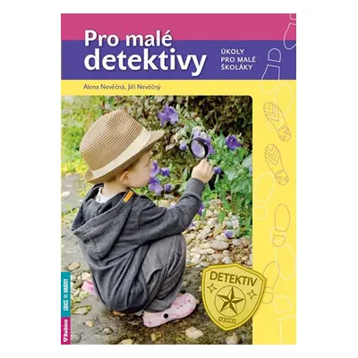 Pro malé detektivy - Jiří Nevěčný