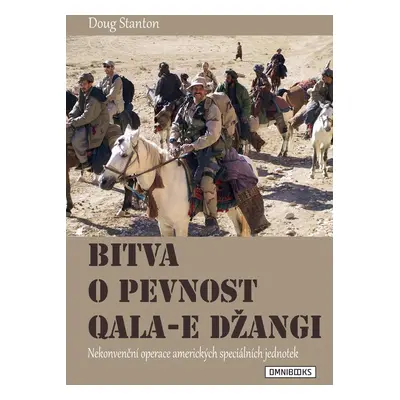 Bitva o pevnost Qala-e Džangi - Doug Stanton