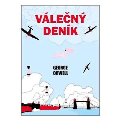 Válečný deník - George Orwell