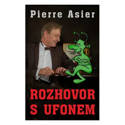 Rozhovor s Ufonem - Pierre Asier