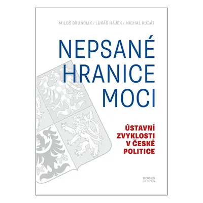 Nepsané hranice moci - Lukáš Hájek