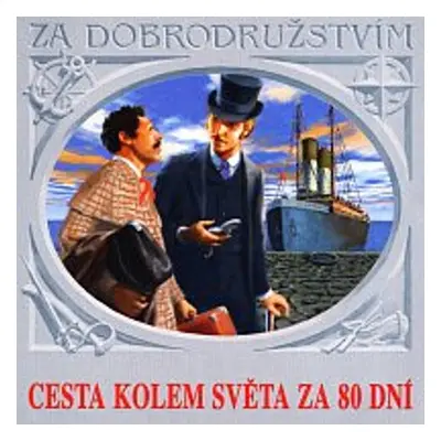 Cesta kolem světa za 80 dní - Jules Verne