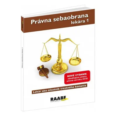 Právna sebaobrana lekára 1 - Mgr. Eva Braxatorisová