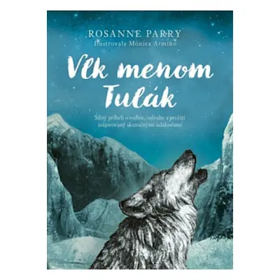 Vlk menom Tulák - Rosanne Parry