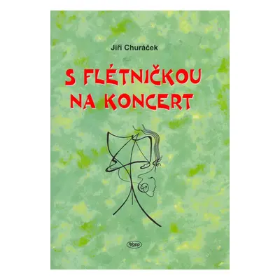 S flétničkou na koncert - Jiří Churáček