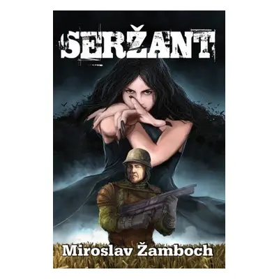 Seržant - Miroslav Žamboch