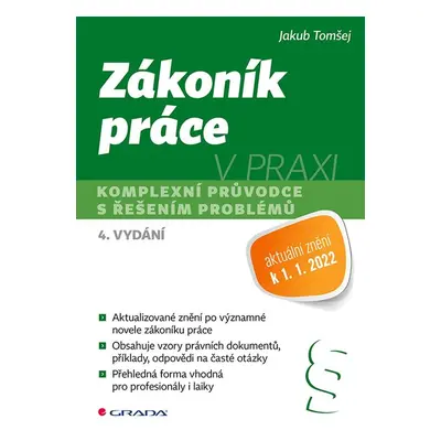 Zákoník práce v praxi - 4. vydání - Jakub Tomšej