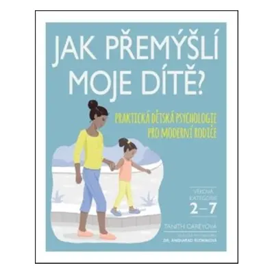 Jak přemýšlí moje dítě - Tanith Carey