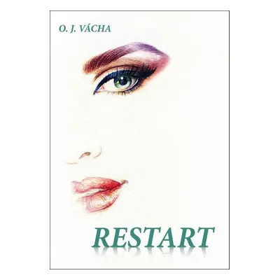 Restart - Ondřej Josef Vácha