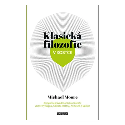 Klasická filozofie v kostce - Michael Moore