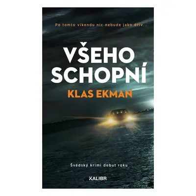 Všeho schopní - Klas Ekman