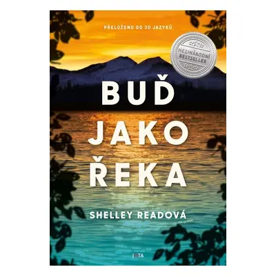 Buď jako řeka - Shelley Read