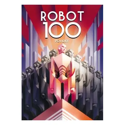 ROBOT100 Povídky - Pavel Kosatík