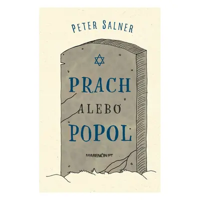 Prach alebo popol - Peter Salner