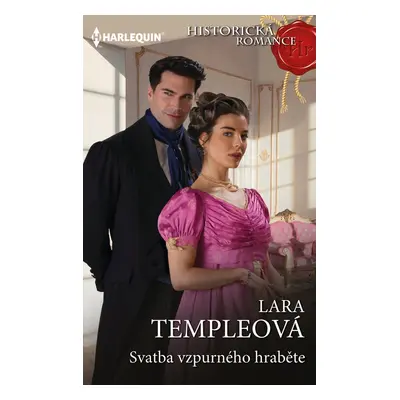 Svatba vzpurného hraběte - Lara Templeová