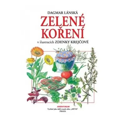 Zelené koření - Zdenka Krejčová