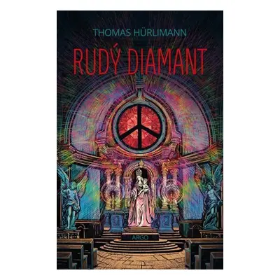 Rudý diamant - Thomas Hürlimann