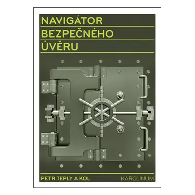 Navigátor bezpečného úvěru - Petr Teplý