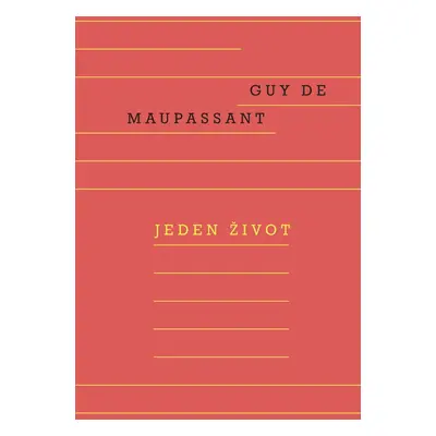 Jeden život - Maupassant de Guy