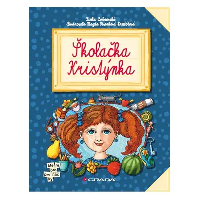 Školačka Kristýnka - Hrnčířová Magda Veverková