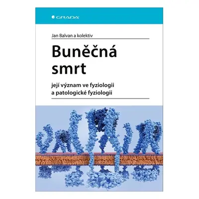 Buněčná smrt - Jan Balvan