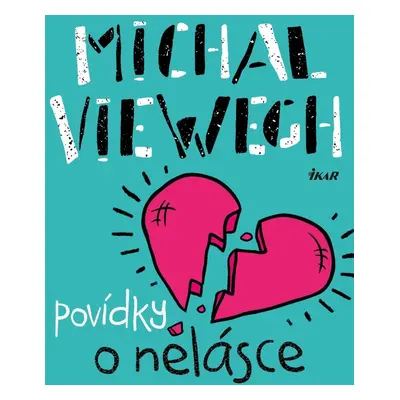 Povídky o nelásce - Michal Viewegh