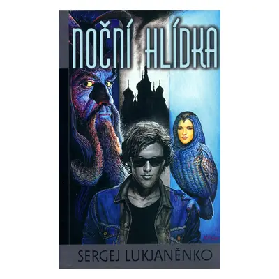 Noční hlídka - Sergej Lukjaněnko