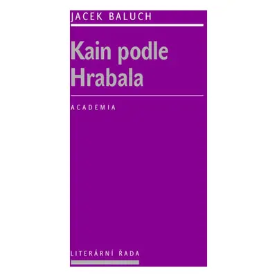 Kain podle Hrabala - Jacek Baluch