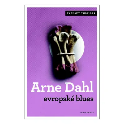 Evropské blues - Arne Dahl