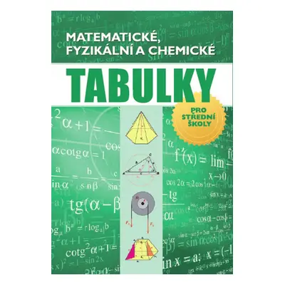 Matematické, fyzikální a chemické tabulky - Radek Chajda