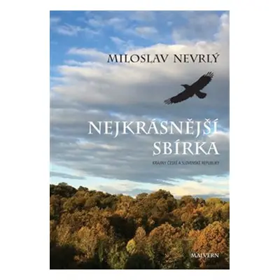 Nejkrásnější sbírka - Miloslav Nevrlý