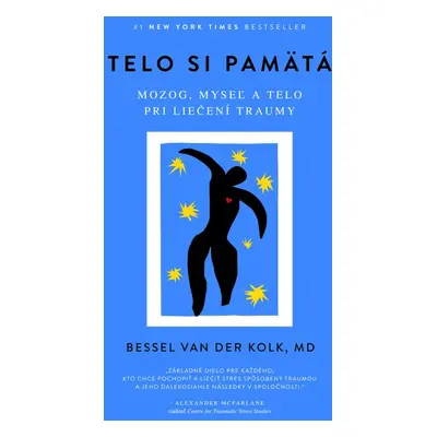 Telo si pamätá - Bessel Van Der Kolk