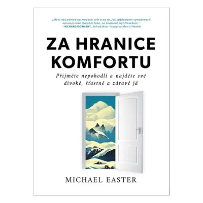 Za hranice komfortu - Michael Easter