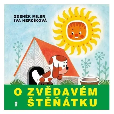 O zvědavém štěňátku - Zdeněk Miler