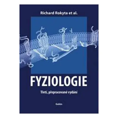 Fyziologie - Richard Rokyta