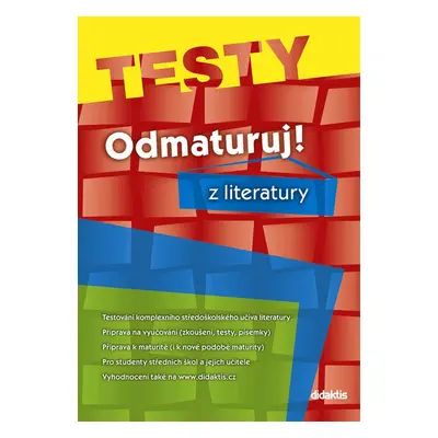 Odmaturuj! z literatury TESTY - Kolektiv autorů