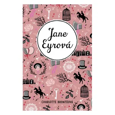 Jane Eyrová - Charlotte Brontë