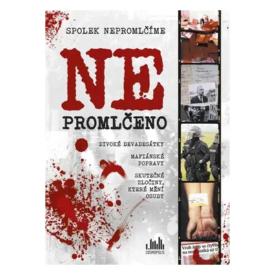 Ne/promlčeno - Autor Neuveden