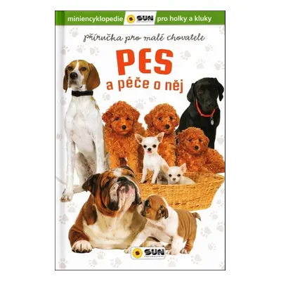 Pes a péče o něj - Autor Neuveden