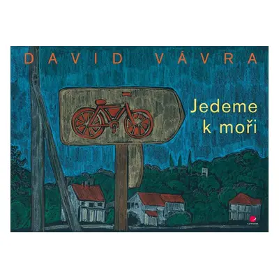 Jedeme k moři - David Vávra